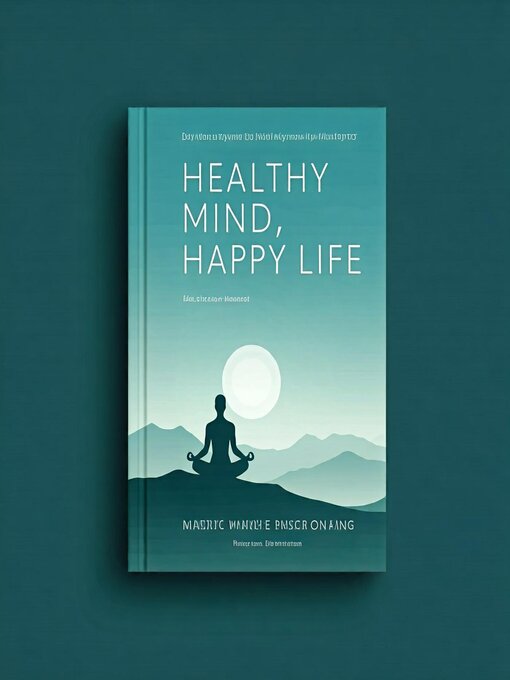 Title details for Healthy Mind Happy Life by Saju - Available